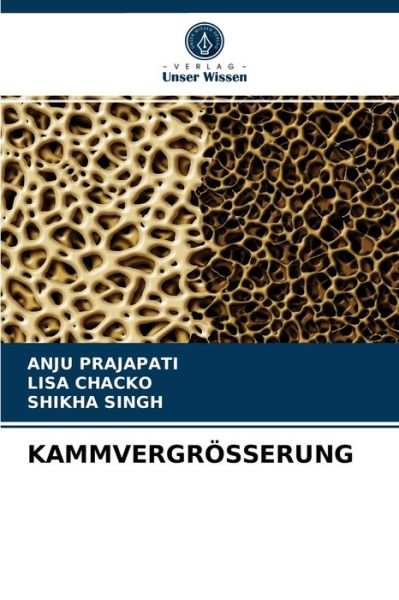 Cover for Anju Prajapati · Kammvergroesserung (Paperback Book) (2021)