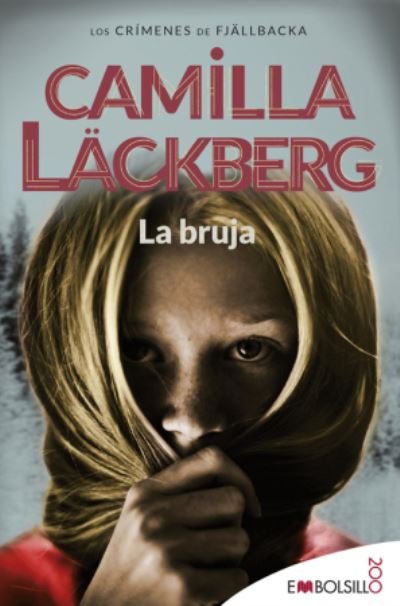 Cover for Camilla Lackberg · La bruja (Paperback Book) (2020)
