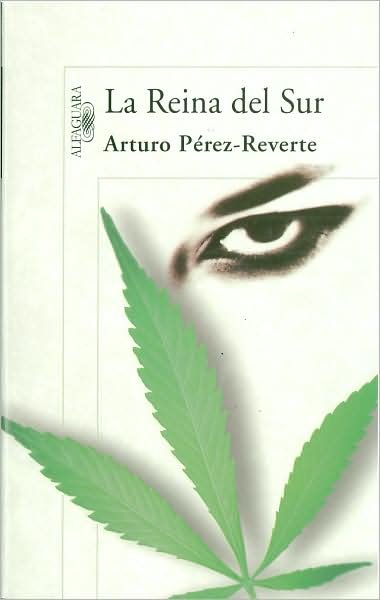 Cover for Arturo Pérez-reverte · La Reina Del Sur/ the Queen of the South (Taschenbuch) [Spanish edition] (2001)