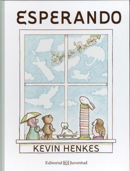 Cover for Kevin Henkes · Esperando (Hardcover Book) [Primera edición. edition] (2017)