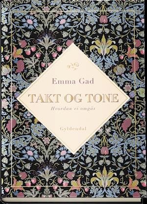 Cover for Emma Gad · Takt og tone  (Inbunden Bok) [1:a utgåva] (2019)