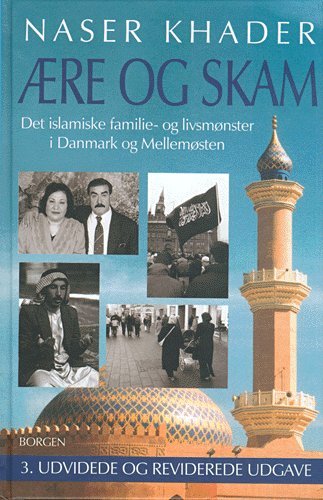 Cover for Naser Khader · Ære og skam (Bound Book) [3. Painos] (2006)