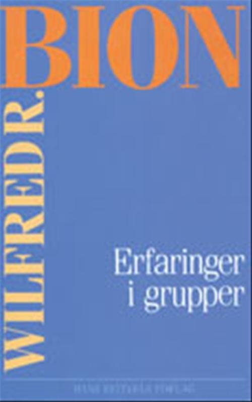Cover for Wilfred R. Bion · Erfaringer i grupper (Sewn Spine Book) [1. wydanie] (1993)