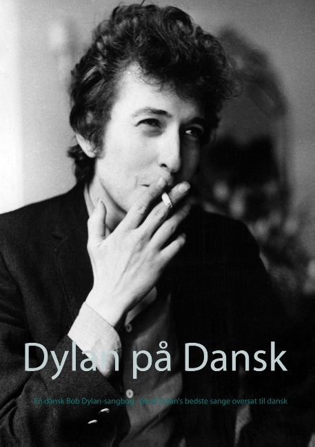 Cover for Jep Loft · Dylan på Dansk (Paperback Book) [1. Painos] (2018)