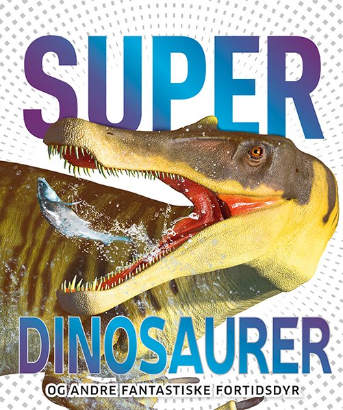Cover for Chris Barker · Superdinosaurer (Bound Book) [1st edition] (2022)