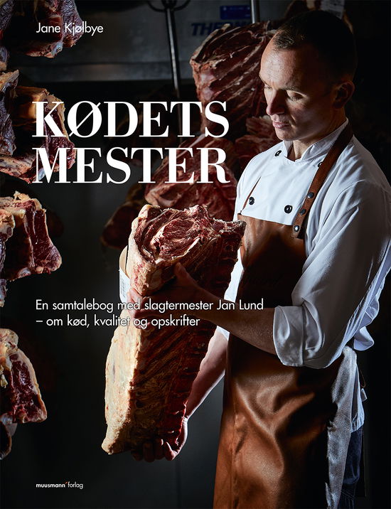 Cover for Jane Kjølbye · Kødets mester (Hardcover Book) [1st edition] (2017)