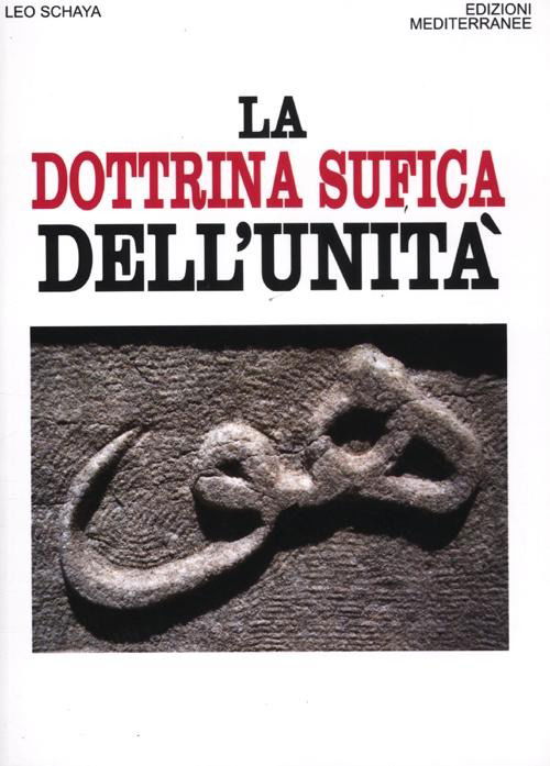 Cover for Leo Schaya · La Dottrina Sufica Dell'unita (Book)