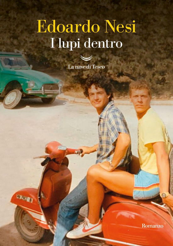 Cover for Edoardo Nesi · I Lupi Dentro (Book)