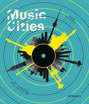 Cover for Guia Cortassa · Music Cities. Eine musikalische Reise durch die Welt (Book) (2024)