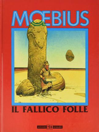 Il Fallico Folle - Moebius - Music -  - 9788882853983 - 