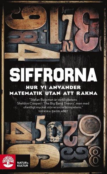 Cover for Stefan Buijsman · Siffrorna : hur vi använder matematik utan att räkna (Paperback Bog) (2021)