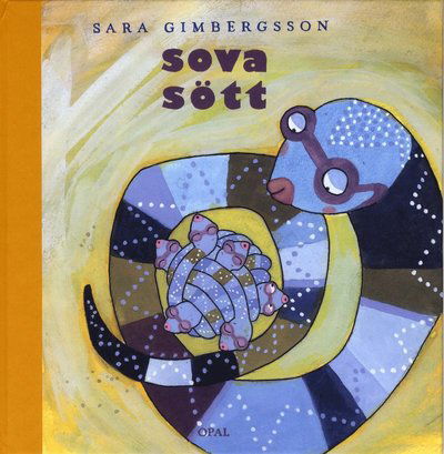 Cover for Sara Gimbergsson · Sova sött (Hardcover Book) (2010)