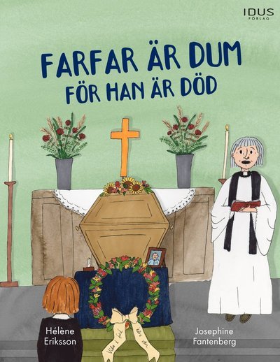 Cover for Hélène Eriksson · Farfar är dum för han är död (Bound Book) (2022)