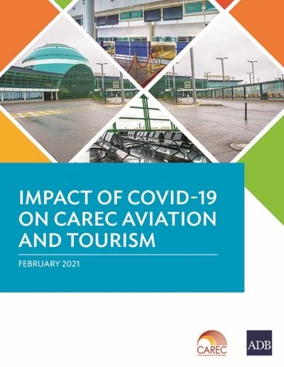 Cover for Asian Development Bank · Impact of COVID-19 on CAREC Aviation and Tourism (Paperback Book) (2021)