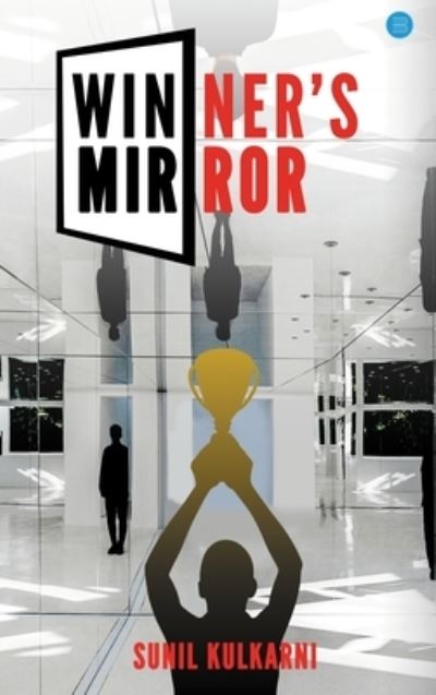 Cover for Sunil Kulkarni · Winners Mirror (Hardcover Book) (2021)