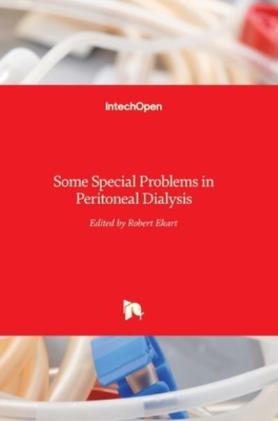 Cover for Robert Ekart · Some Special Problems in Peritoneal Dialysis (Hardcover Book) (2016)