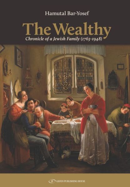 Cover for Hamutal Bar-yosef · The Wealthy (Paperback Book) (2021)