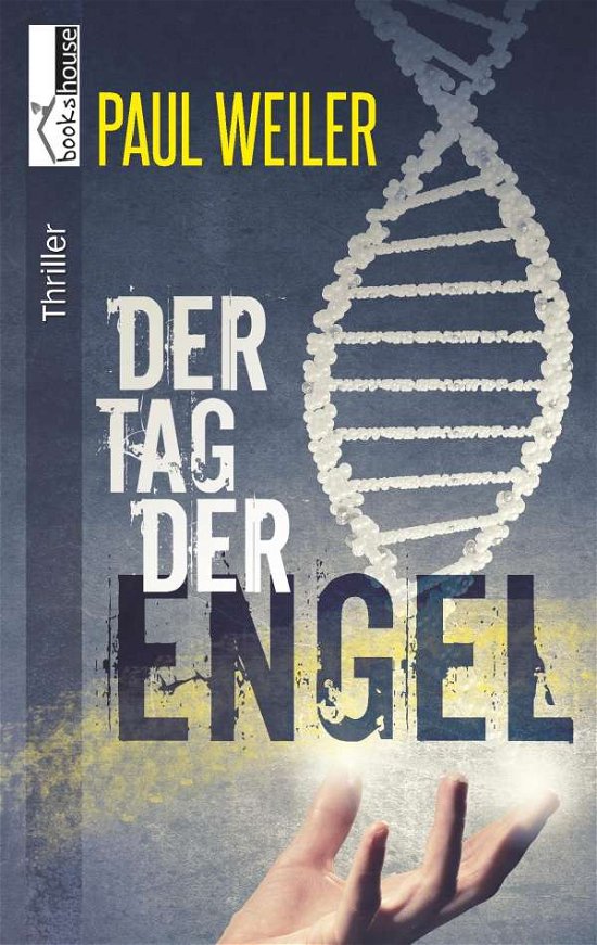 Cover for Weiler · Der Tag der Engel (Buch)