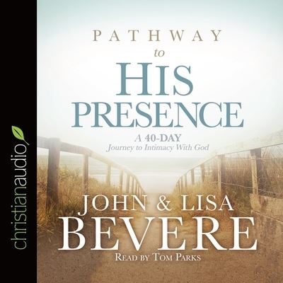 Cover for John Bevere · Pathway to His Presence (CD) (2016)