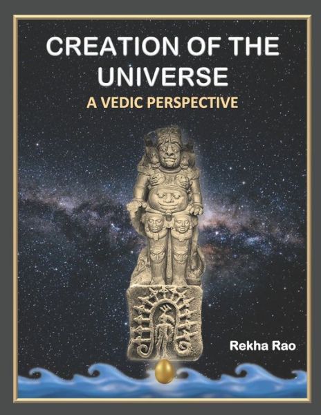 Cover for Rekha Rao · Creation of the Universe: A Vedic Perspective (Taschenbuch) (2022)