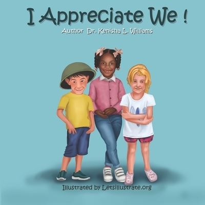 Cover for Kenisha L Williams · I Appreciate We! (Paperback Book) (2021)