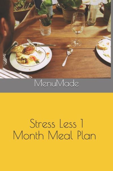 Cover for Menumade · Stress Less Meal Plan Book (Paperback Book) (2021)