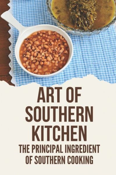 Cover for Luvenia Santacruce · Art Of Southern Kitchen (Paperback Book) (2021)