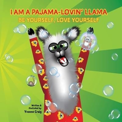 Cover for Yvonne Craig · I Am a Pajama-Lovin' Llama (Paperback Bog) (2020)