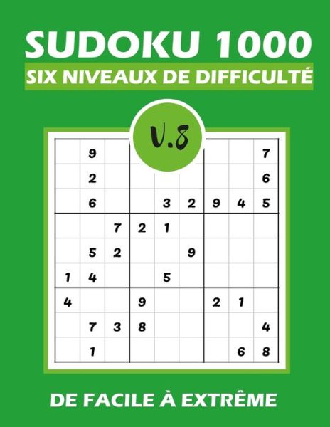 Cover for Tim Tama · SUDOKU 1000 six niveaux de difficulte Vol.8 (Paperback Book) (2020)