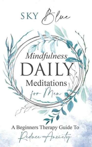Cover for Sky Blue · Mindfulness Daily Meditations For Men (Paperback Bog) (2021)