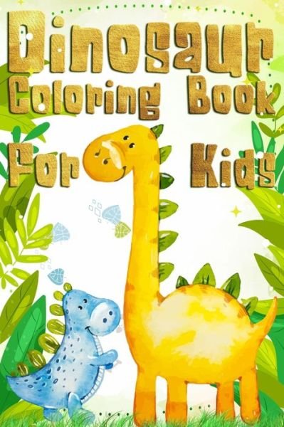 Cover for Aj Design · Dinosaur Coloring Book for kids (Taschenbuch) (2020)