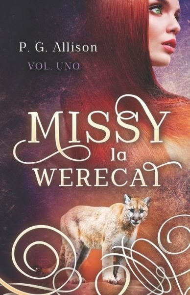 Cover for P G Allison · Missy la Werecat - Missy La Werecat (Taschenbuch) (2020)