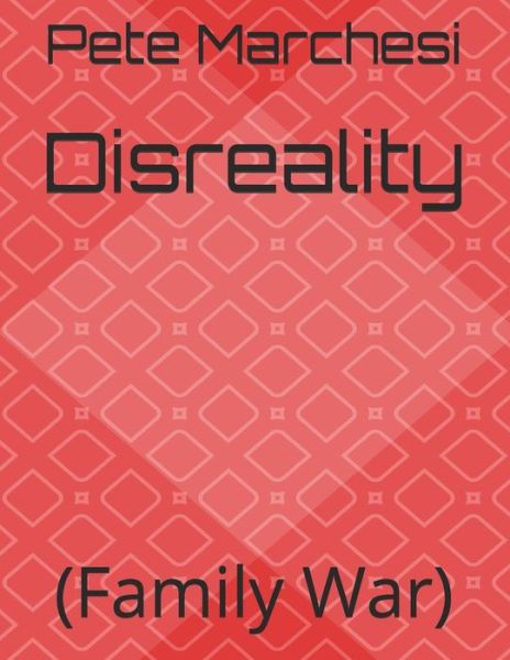 Cover for Pete Marchesi · Disreality (Paperback Book) (2020)