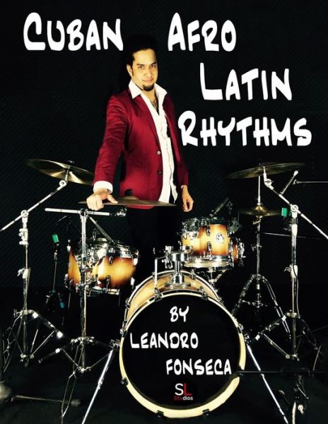 Cover for Leandro Fonseca · Cuban Afro Latin Rhythms (Paperback Book) (2020)