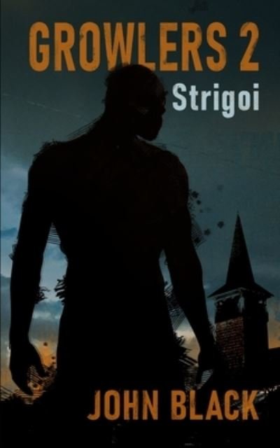Cover for John Black · Growlers 2 Strigoi (Paperback Bog) (2020)