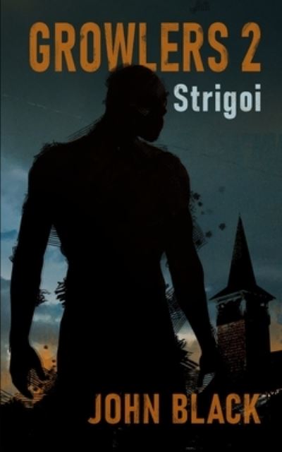 Cover for John Black · Growlers 2 Strigoi (Taschenbuch) (2020)