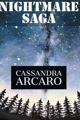 Cover for Cassandra Arcaro · Nightmare Saga (Paperback Book) (2020)