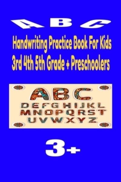 Cover for Reuben Davis · Handwriting Practice Book For Kids 3rd 4th 5th Grade + Preschoolers (Taschenbuch) (2020)