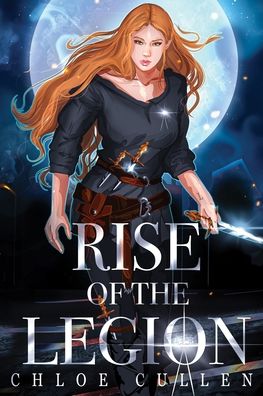 Cover for Chloe Cullen · Rise of the Legion (Paperback Book) (2021)