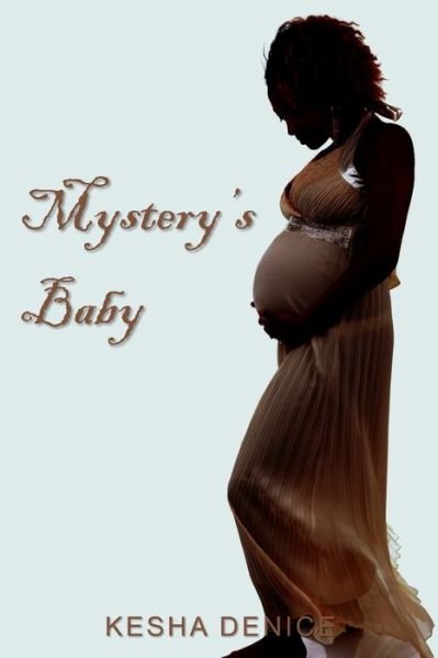 Cover for Kesha Denice · Mystery's Baby (Pocketbok) (2022)