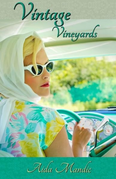 Cover for Aida Mandic · Vintage Vineyards (Pocketbok) (2021)