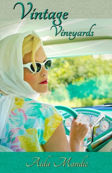 Cover for Aida Mandic · Vintage Vineyards (Paperback Book) (2021)