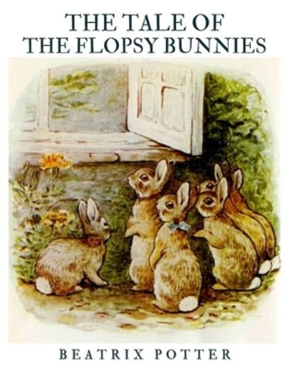 Cover for Beatrix Potter · The Tale of the Flopsy Bunnies (Paperback Book) (2021)