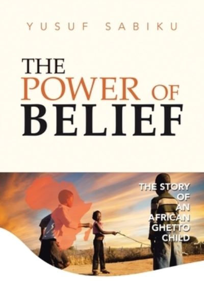 Cover for Yusuf Sabiku · Power of Belief (Book) (2023)