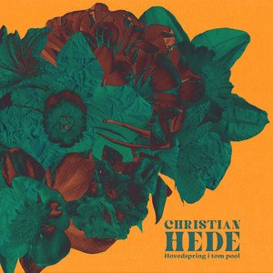 Cover for CHRISTIAN HEDE · Hovedspring i tom pool (LP) (2021)