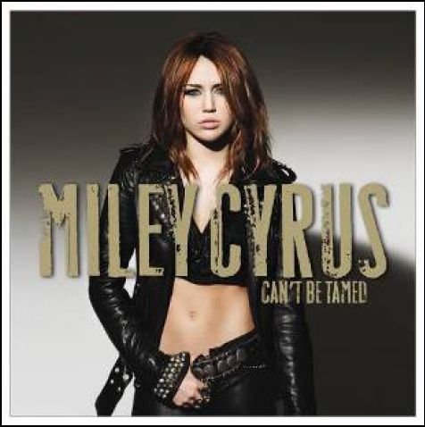 Can't Be Tamed - Miley Cyrus - Música - UNIVERSAL - 0050087166984 - 17 de junho de 2010