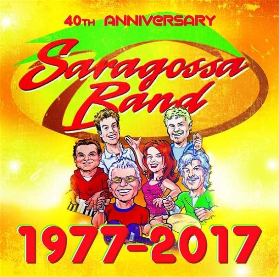 1977-2017 - Saragossa Band - Musikk - ZYX - 0090204697984 - 30. mars 2017