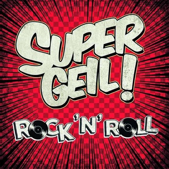 Supergeil!-Rock 'n' Roll - V/A - Muziek - BRUNSWICK - 0600753675984 - 20 mei 2016