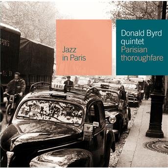 Cover for Donald Byrd · Parisian Thoroughfare (CD) (2007)