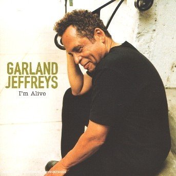 Cover for Garland Jeffreys · I'm a Alive (CD) (2006)